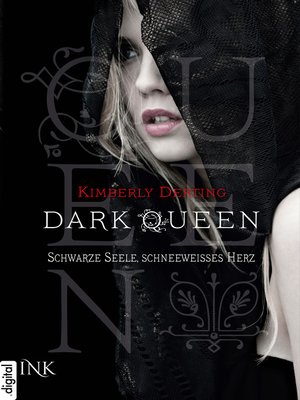 cover image of Dark Queen--Schwarze Seele, schneeweißes Herz
